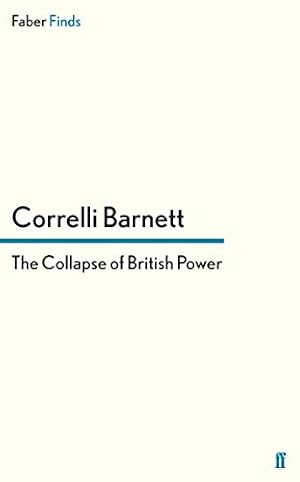 The Collapse of British Power