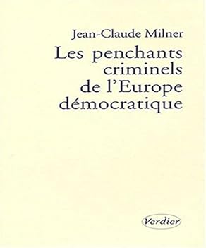 Paperback Les penchants criminels de l'Europe démocratique [French] Book