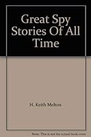 Great Spy Stories Of All Time 0439636876 Book Cover