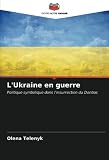 L'Ukraine en guerre: Politique symbolique dans l'insurrection du Donbas