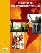 Paperback Evolution of Narcotic Investigations Book