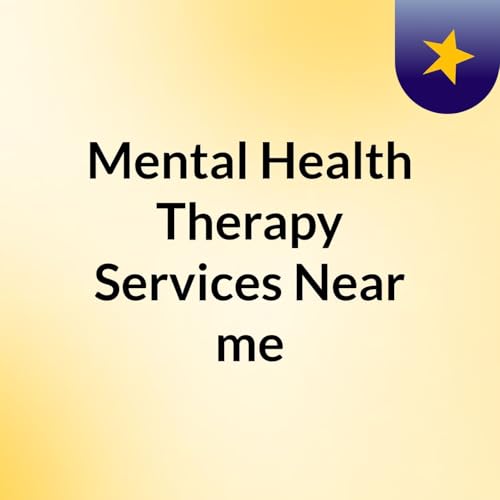 Page de couverture de Mental Health Therapy Services Near me