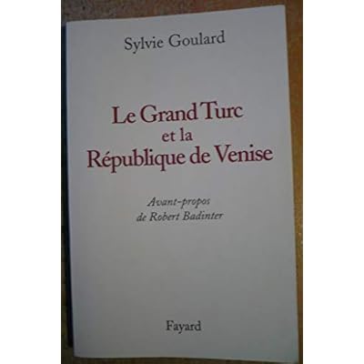 Le Grand Turc et la R&eacute;publique de Venise