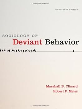 Hardcover Sociology of Deviant Behavior 14th Edition (Book Only) Book