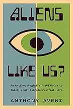 Guide Review Libro Audiolibro Aliens Like Us?: An Anthropologist's Field Guide to Intelligent Extraterrestrial Life 2025