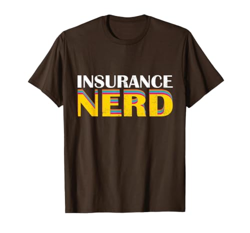 Funny Insurance Nerd - Insurance Agent T-Shirt, Men, Brown, X-Large