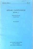 Speak Cantonese: Book 1. B000PY8T0O Book Cover