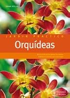 Orquideas / Orchids (Jardin practico / Practical Garden) 8425519225 Book Cover