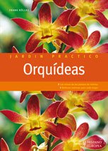 Orquídeas (Jardin practico / Practical Garden) (Spanish Edition)