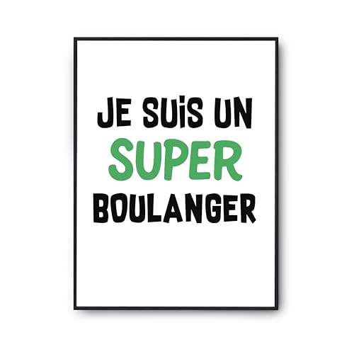 Poster Affiche Un Super Boulanger 2 Décoration Murale Format A3 Imprimé en France Cadeau Humour