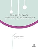  CFGM. Tecnicas de ayuda odontologica estomatologica - Edition 2021 (Ciclos Formativos)