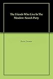 the friends who live in the meadow: search party (english edition)