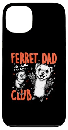 Ferret Dad Club �y�b�g �j�� ���̓� �X�}�z�P�[�X iPhone 13 �p