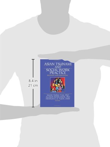 Asian Tsunami and Social Work Practice: Recovery and Rebuilding      1st Edition