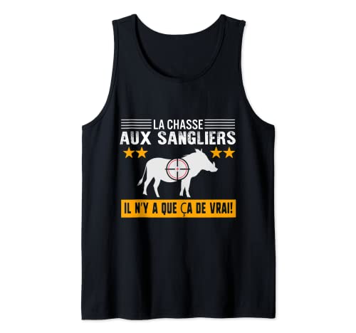 Chasseur "La Chasse aux Boars True Marie Papa" T-Shirt Tank Top