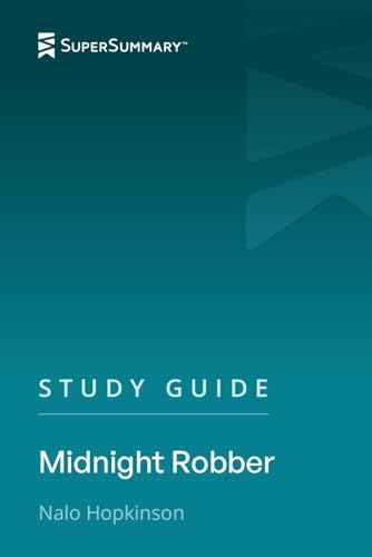 Study Guide: Midnight Robber by Nalo Hopkinson (SuperSummary)