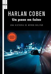 Un paso en falso: Myron Bolitar 5 (Serie Negra)