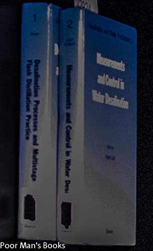 Desalination Processes and Multistage Flash Distillation Practice (Desalination &amp; Water Purification)