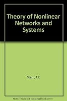 Theory of Nonlinear Networks and Systems: An Introduction B000Q9T5DI Book Cover