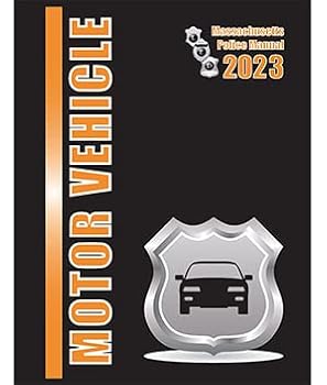 Motor Vehicle Law 2023 Massachusetts Police Manual