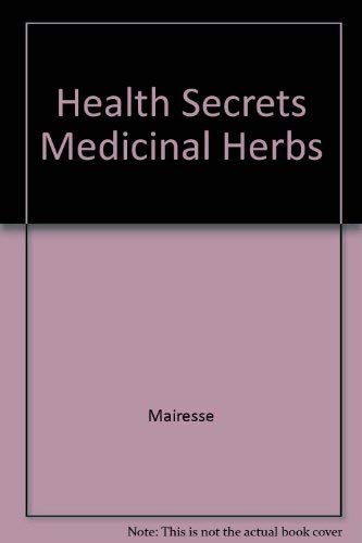 Health Secrets Medicinal Herbs