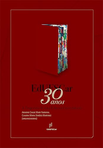 EdUFSCar 30 anos: a trajetória de uma editora universitária