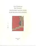 Zelfportret van een Ander /Selbstbildnis eines Anderen: Dromen van het eiland en de stad van vroeger /Träume von der Insel und der Stadt von früher: ... (Niederländische Literatur der Moderne) - Cees Nooteboom Max Neumann Übersetzer: Helga van Beuningen 
