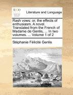 『Rash Vows: Or, the Effects of Enthusiasm. a Novel. - 読書メーター