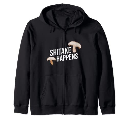 Mushroom Hunter Fungi Foraging - Shitake Happens Zip Hoodie, Black