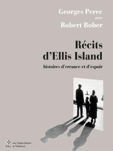 Récits d'Ellis Island: Histoires d'errance et d'