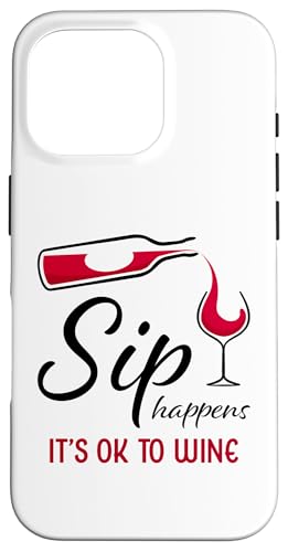 Sip Happens It's OK To Wine ԃCOX  X}zP[X iPhone 16 Pro p
