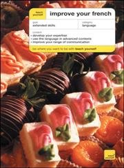 Teach Yourself Improve Your French Package (Book + 2 CDs) Arragon, Jean-Claude