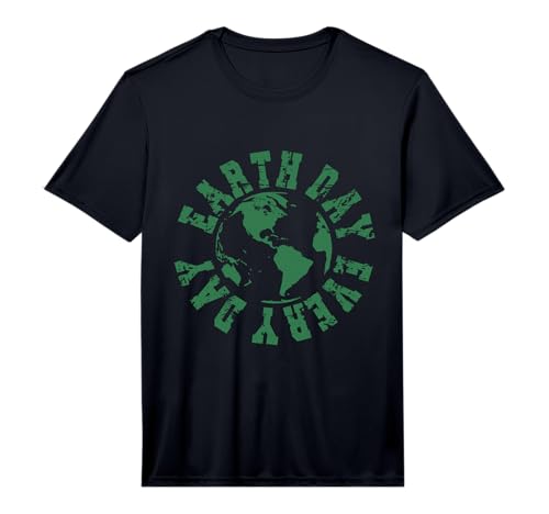Earth Day Everyday Earth Day for Kids Boys Girls Students Performance T-Shirt