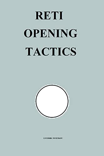 Reti Opening Tactics (Chess Opening Tactics)