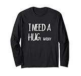 Photo Gallery ho bisogno di un hug, whisky divertente, bere whisky maglia a manica Photo Gallery ho bisogno di un hug, whisky divertente, bere whisky maglia a manica