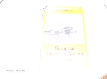 Hardcover European Transport Aircraft since 1910 Book