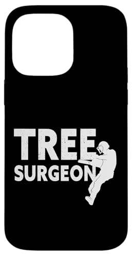 Tree Surgeon Funny Arborist ؂ ؐK[ X}zP[X iPhone 14 Pro Max p