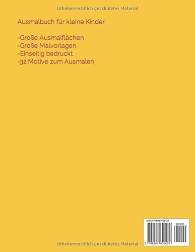 Ausmalbuch für kleine Kinder: Kindermalbuch -Große Ausmalflächen -Große Malvorlagen -Einseitig bedru
