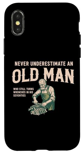 Never Underestimate Old Man Turns�����` 70�N�� �X�}�z�P�[�X iPhone X/XS �p