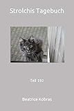  Strolchis Tagebuch: Teil 192
