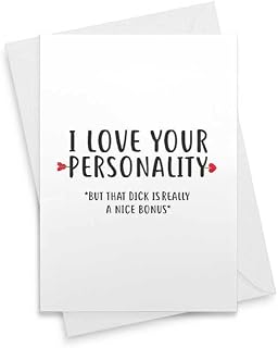 Funny Card For Him - I Love Your Personality, But That Dick Is Reall A Nice Bonus! Anniversary Funny Birthday Valentines Day Naughty Husband Boyfriend Gift Valentine Christmas Father's Day [00021]