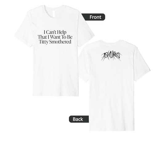 Ashnikko – Titty Smothered Premium T-Shirt -  Ashnikko Official, PK4N2Q1APWR