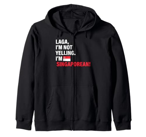Laga I'm Singaporean Funny Men Women Kids Gift Zip Hoodie