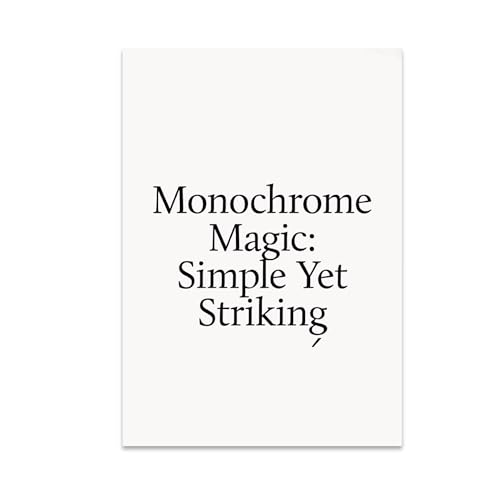 Modern Minimalist Wall Art Poster Print - Monochrome Magic: Simple Yet Striking - 13x19 - Aesthetic Decor