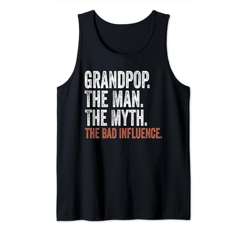 Hombre Grandpop The Man The Myth The Bad Influence Father's Day Camiseta sin Mangas
