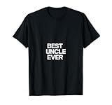Meilleur oncle de tous les temps T-Shirt