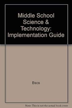 Paperback Middle School Science & Technology: Implementation Guide Book
