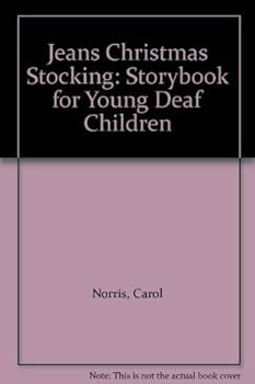 Paperback Jeans Christmas Stocking: Storybook for Young Deaf Children Book