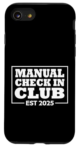 Airport Outage Funny Parody Manual Check-In Club Est. 2025 �X�}�z�P�[�X iPhone SE (2020) / 7 / 8 �p