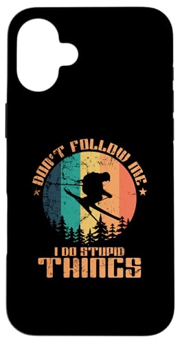 Don't Follow Me I Do Stupid Things �X�L�[ �X�}�z�P�[�X iPhone 16 Plus �p